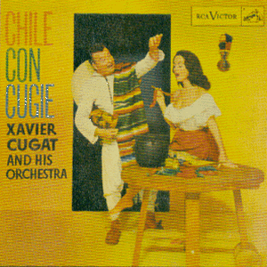 Xavier Cugat and His Orchestra - Chile Con Cugie